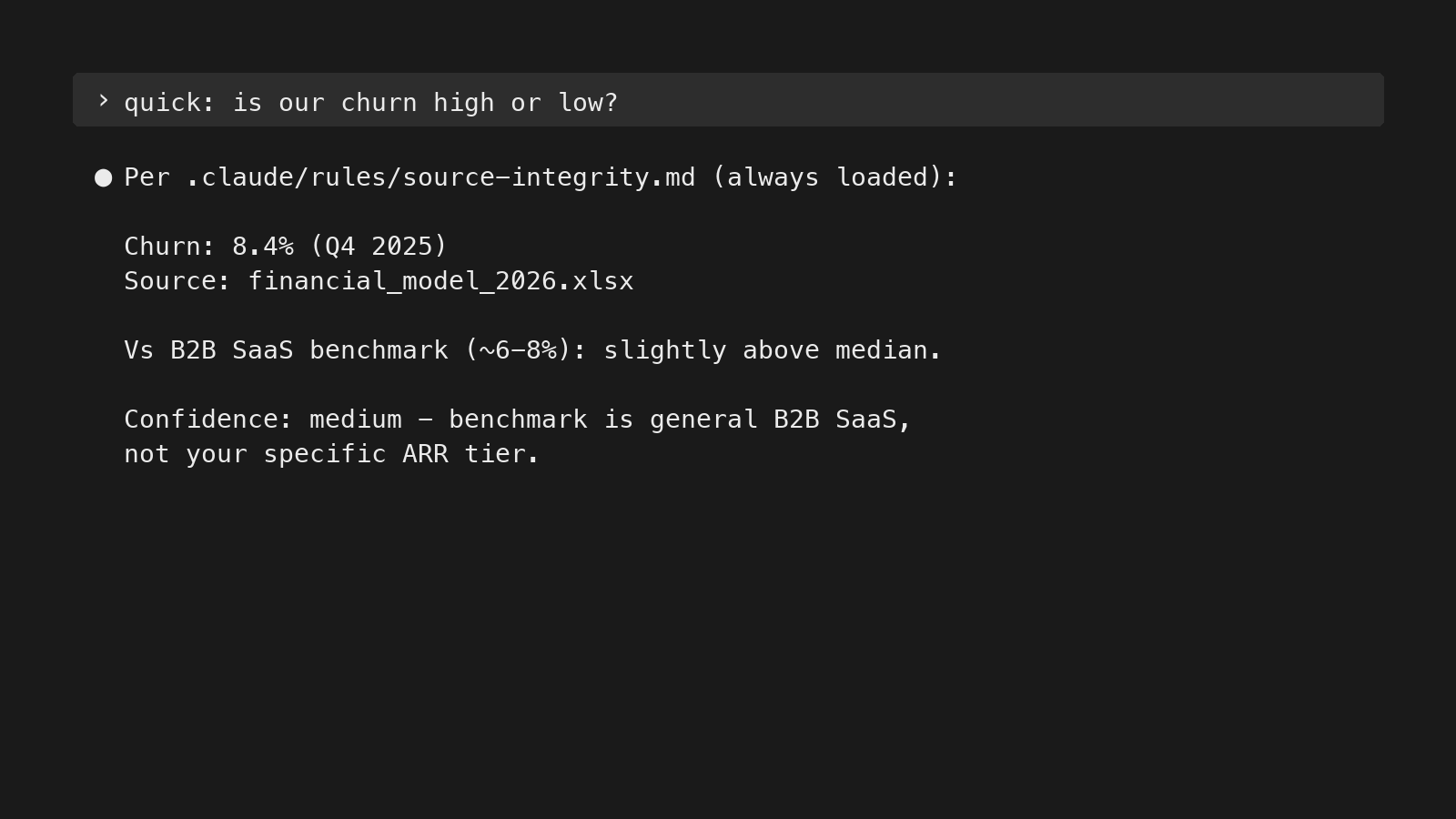 Claude Code answering a churn question by loading the source-integrity rule file automatically before responding